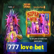 777 love bet